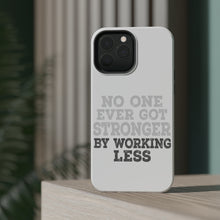 DistinctInk ToughCase for Apple iPhone, Compatible with MagSafe Charging - No One Ever Got Stronger Working Less