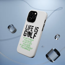 DistinctInk ToughCase for Apple iPhone, Compatible with MagSafe Charging - Life is Golf Slice Hook Straight Miracle