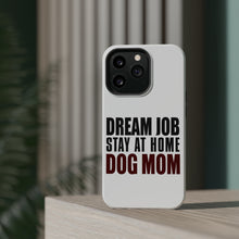 DistinctInk ToughCase for Apple iPhone, Compatible with MagSafe Charging - Dream Job: Stay At Home Dog Mom