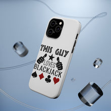 DistinctInk ToughCase for Apple iPhone, Compatible with MagSafe Charging - This Guy Loves Blackjack