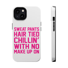 DistinctInk ToughCase for Apple iPhone, Compatible with MagSafe Charging - Sweat Pants Hair Tied Chillin' With No Make Up On