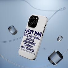 DistinctInk ToughCase for Apple iPhone, Compatible with MagSafe Charging - Every Man Wants Wife Who is Beautiful
