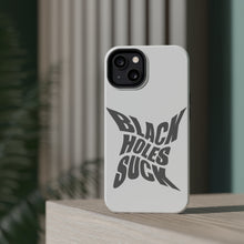 DistinctInk ToughCase for Apple iPhone, Compatible with MagSafe Charging - Black Holes Suck - Astronomy