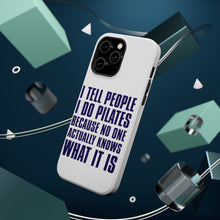 DistinctInk ToughCase for Apple iPhone, Compatible with MagSafe Charging - I Tell People I Do Pilates No One Knows