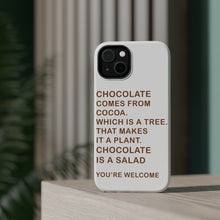 DistinctInk ToughCase for Apple iPhone, Compatible with MagSafe Charging - Chocolate Comes From Cocoa Is A Salad