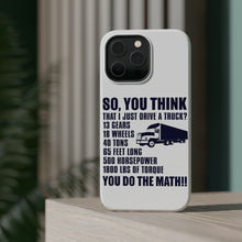 DistinctInk ToughCase for Apple iPhone, Compatible with MagSafe Charging - You Think I Just Drive a Truck? Torque Tons