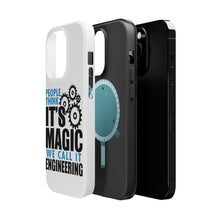 DistinctInk ToughCase for Apple iPhone, Compatible with MagSafe Charging - People Think It's Magic It's Engineering