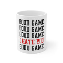 DistinctInk Glossy White Coffee / Tea Mug - Good Game I Hate You Good Game
