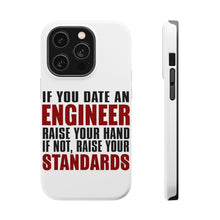 DistinctInk ToughCase for Apple iPhone, Compatible with MagSafe Charging - Date Engineer or Raise Your Standards