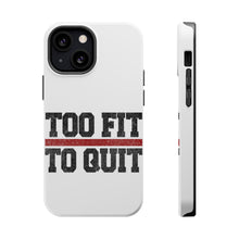 DistinctInk ToughCase for Apple iPhone, Compatible with MagSafe Charging - Too Fit to Quit
