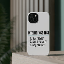 DistinctInk ToughCase for Apple iPhone, Compatible with MagSafe Charging - Intelligence Test (I Am A Penis)