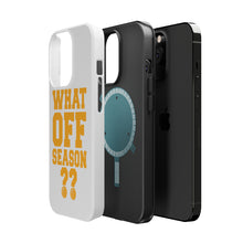 DistinctInk ToughCase for Apple iPhone, Compatible with MagSafe Charging - What Off Season? Basketball