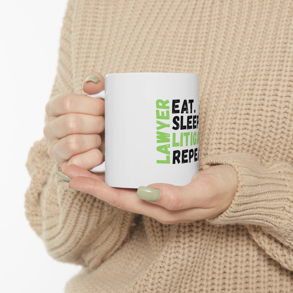 Glossy White Coffee / Tea Mug - Lawyer Eat Sleep Litigate Repeat, view 10