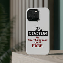 DistinctInk ToughCase for Apple iPhone, Compatible with MagSafe Charging - Yes I Am a Doctor Won't Diagnose for Free