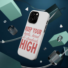 DistinctInk ToughCase for Apple iPhone, Compatible with MagSafe Charging - Keep Your Heels Head & Standards high
