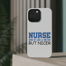 DistinctInk ToughCase for Apple iPhone, Compatible with MagSafe Charging - Nurse Kind of Like Doctor but Nicer