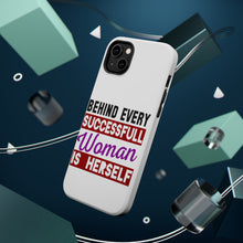 DistinctInk ToughCase for Apple iPhone, Compatible with MagSafe Charging - Behind Every Successful Woman is Herself