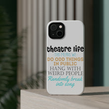 DistinctInk ToughCase for Apple iPhone, Compatible with MagSafe Charging - Theatre Life - Odd Things in Public