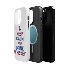 DistinctInk ToughCase for Apple iPhone, Compatible with MagSafe Charging - Keep Calm and Drink Whiskey
