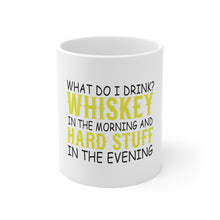 DistinctInk Glossy White Coffee / Tea Mug - Whiskey in the Morning, Hard Stuff Evening