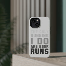 DistinctInk ToughCase for Apple iPhone, Compatible with MagSafe Charging - The Only Running I Do Are Beer Runs