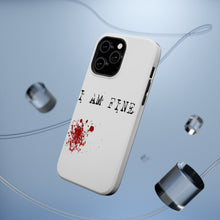 DistinctInk ToughCase for Apple iPhone, Compatible with MagSafe Charging - I Am Fine - Blood Splatter