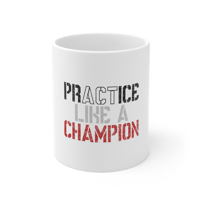 DistinctInk Glossy White Coffee / Tea Mug - Practice Like a Champion