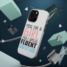 DistinctInk ToughCase for Apple iPhone, Compatible with MagSafe Charging - Yes I'm a Girl Yes I Speak Fluent Wrestling