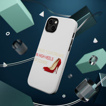 DistinctInk ToughCase for Apple iPhone, Compatible with MagSafe Charging - Chase Your Dreams In High Heels Of Course