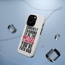 DistinctInk ToughCase for Apple iPhone, Compatible with MagSafe Charging - Training to be Hottest Ex Girlfriend Ever