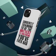 DistinctInk ToughCase for Apple iPhone, Compatible with MagSafe Charging - Training to be Hottest Ex Girlfriend Ever