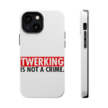 DistinctInk ToughCase for Apple iPhone, Compatible with MagSafe Charging - Twerking is Not a Crime