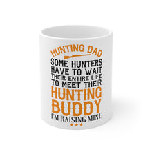 DistinctInk Glossy White Coffee / Tea Mug - Hunting Dad - Raising My Hunting Buddy