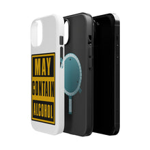 DistinctInk ToughCase for Apple iPhone, Compatible with MagSafe Charging - May Contain Alcohol Warning Sign