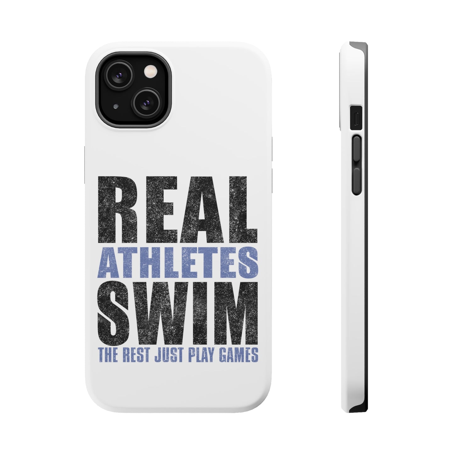 DistinctInk ToughCase for Apple iPhone, Compatible with MagSafe Charging - Real Athletes Swim Rest Play Games