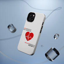 DistinctInk ToughCase for Apple iPhone, Compatible with MagSafe Charging - Cute Enough To Stop Your Heart Skilled Restart