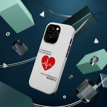 DistinctInk ToughCase for Apple iPhone, Compatible with MagSafe Charging - Cute Enough To Stop Your Heart Skilled Restart
