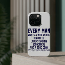 DistinctInk ToughCase for Apple iPhone, Compatible with MagSafe Charging - Every Man Wants Wife Who is Beautiful