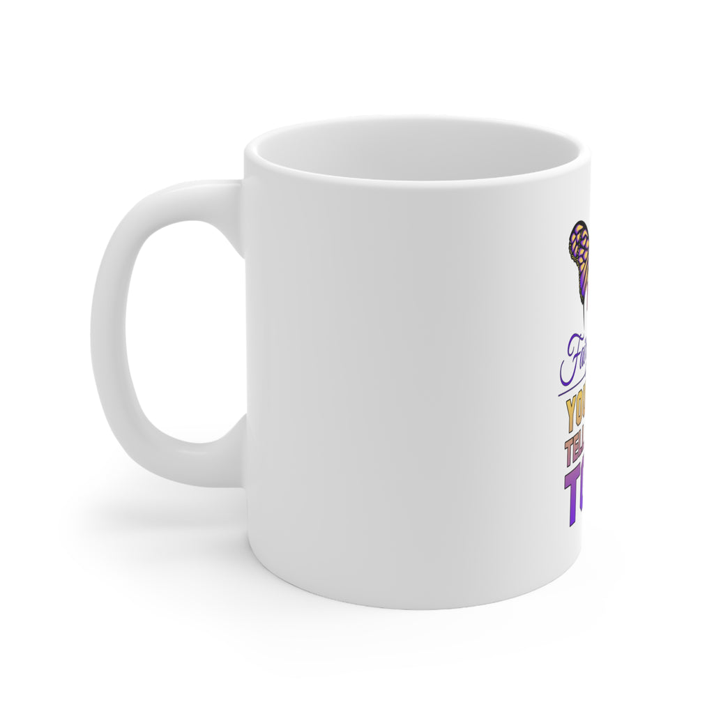 Glossy White Coffee / Tea Mug - I'm a Fairy Princess Can't Tell Me What To Do, view 2