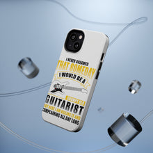 DistinctInk ToughCase for Apple iPhone, Compatible with MagSafe Charging - Never Dreamed I'd Be Grumpy Old Guitarist