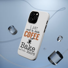 DistinctInk ToughCase for Apple iPhone, Compatible with MagSafe Charging - Just Want to Drink Coffee Bake Take Naps