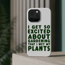 DistinctInk ToughCase for Apple iPhone, Compatible with MagSafe Charging - I Get So Exciting About Gardening I Wet My PLANTS