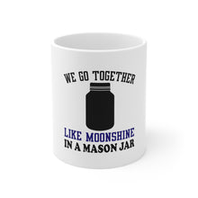 DistinctInk Glossy White Coffee / Tea Mug - We Go Together Like Moonshine in a Mason Jar