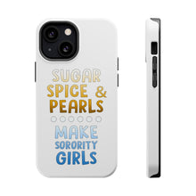 DistinctInk ToughCase for Apple iPhone, Compatible with MagSafe Charging - Sugar Spice & Pearls Make Sorority Girls