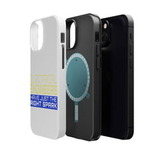 DistinctInk ToughCase for Apple iPhone, Compatible with MagSafe Charging - Electrical Engineers Have the Right Spark