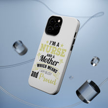 DistinctInk ToughCase for Apple iPhone, Compatible with MagSafe Charging - Nurse and a Mother - Busy and Proud