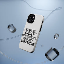 DistinctInk ToughCase for Apple iPhone, Compatible with MagSafe Charging - I Searched and Couldn't Find Competition