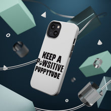 DistinctInk ToughCase for Apple iPhone, Compatible with MagSafe Charging - Keep a PAWsitive PUPPYtude