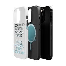 DistinctInk ToughCase for Apple iPhone, Compatible with MagSafe Charging - Cop Pulled Over, Rock Paper Scissors
