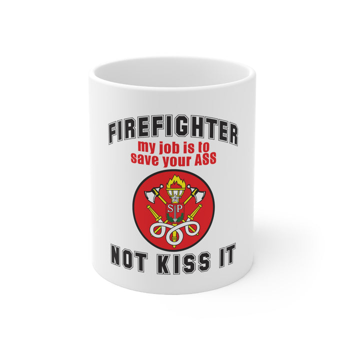 DistinctInk Glossy White Coffee / Tea Mug - Firefighter - Job is to Save You